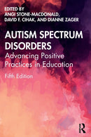 Autism Spectrum Disorders : Advancing Positive Practices in Education-9781032154176