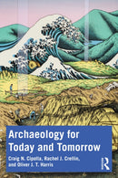 Archaeology for Today and Tomorrow-9781032154312