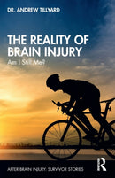 The Reality of Brain Injury : Am I Still Me?-9781032155029