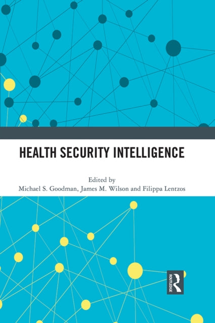 Health Security Intelligence-9781032157399