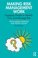 Making Risk Management Work : Engaging People to Identify, Own and Manage Risk-9781032158358