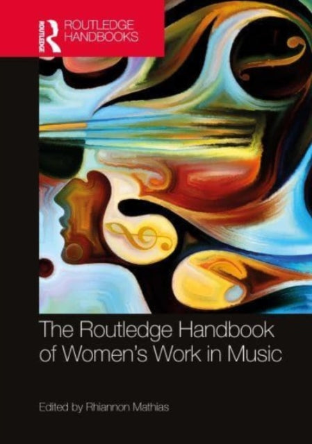The Routledge Handbook of Women's Work in Music-9781032162041