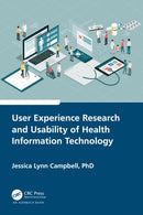 User Experience Research and Usability of Health Information Technology-9781032162768