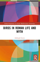 Birds in Roman Life and Myth-9781032162898