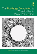 The Routledge Companion to Creativities in Music Education-9781032163628