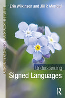 Understanding Signed Languages-9781032164083