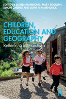 Children, Education and Geography : Rethinking Intersections-9781032164328