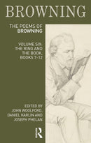 The Poems of Robert Browning: Volume Six : The Ring and the Book, Books 7-12-9781032164755