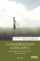 Conservation Concepts : Rethinking Human-Nature Relationships-9781032169200