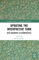 Updating the Interpretive Turn : New Arguments in Hermeneutics-9781032170039