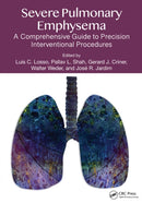 Severe Pulmonary Emphysema: : A Comprehensive Guide to Precision Interventional Procedures-9781032170237