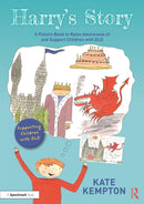 Harry's Story: A Picture Book to Raise Awareness of and Support Children with DLD-9781032171449