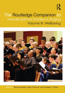 The Routledge Companion to Interdisciplinary Studies in Singing, Volume III: Wellbeing-9781032171456