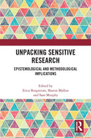 Unpacking Sensitive Research : Epistemological and Methodological Implications-9781032172217