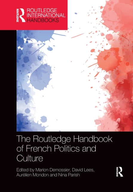 The Routledge Handbook of French Politics and Culture-9781032176505