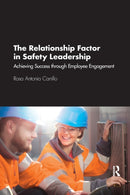 The Relationship Factor in Safety Leadership : Achieving Success through Employee Engagement-9781032177731