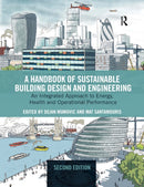 A Handbook of Sustainable Building Design and Engineering : An Integrated Approach to Energy, Health and Operational Performance-9781032178547