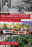 The American Century : A History of the United States Since the 1890s-9781032180595