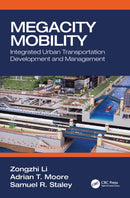 Megacity Mobility : Integrated Urban Transportation Development and Management-9781032181899