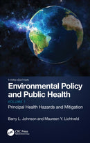 Environmental Policy and Public Health : Principal Health Hazards and Mitigation, Volume 1-9781032181943