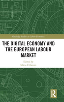The Digital Economy and the European Labour Market-9781032184586