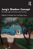 Jung's Shadow Concept : The Hidden Light and Darkness within Ourselves-9781032187006