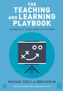 The Teaching and Learning Playbook : Examples of Excellence in Teaching-9781032187099
