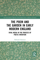 The Poem and the Garden in Early Modern England
