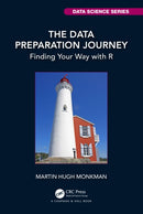 The Data Preparation Journey : Finding Your Way with R-9781032189758