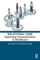 Relational Care : Improving Communication in Healthcare-9781032189826