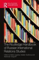 The Routledge Handbook of Russian International Relations Studies-9781032189963
