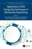 Application of Soft Computing Techniques in Mechanical Engineering-9781032191027