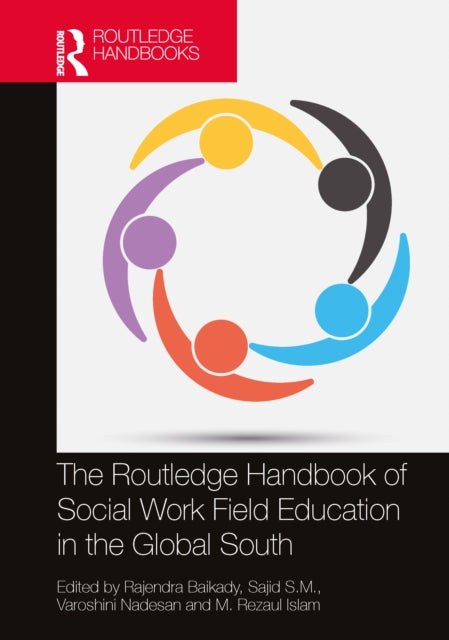 The Routledge Handbook of Social Work Field Education in the Global South-9781032192611