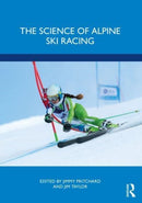 The Science of Alpine Ski Racing-9781032193496