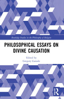Philosophical Essays on Divine Causation-9781032194455