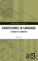 Significance in Language : A Theory of Semantics-9781032194776