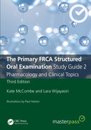 The Primary Frca Structured Oral Examination Study Guide 2