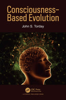 Consciousness-Based Evolution-9781032197029
