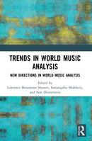 Trends in World Music Analysis : New Directions in World Music Analysis-9781032197340