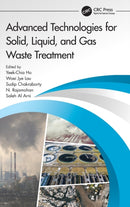 Advanced Technologies for Solid, Liquid, and Gas Waste Treatment-9781032197593