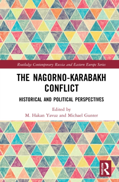 The Nagorno-Karabakh Conflict : Historical and Political Perspectives-9781032198583