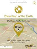 Formation of the Earth, Grade 9 : STEM Road Map for High School-9781032199900