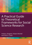 A Practical Guide to Theoretical Frameworks for Social Science Research-9781032199924