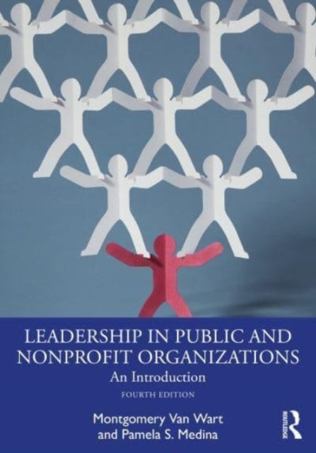 Leadership in Public and Nonprofit Organizations : An Introduction-9781032200132