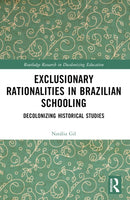 Exclusionary Rationalities in Brazilian Schooling