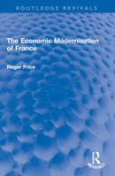 The Economic Modernisation of France-9781032202549