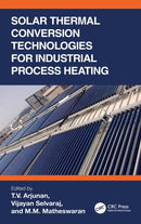 Solar Thermal Conversion Technologies for Industrial Process Heating-9781032203249