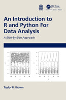 An Introduction to R and Python for Data Analysis : A Side-By-Side Approach-9781032203256