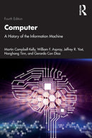 Computer : A History of the Information Machine-9781032203430