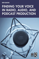 Finding Your Voice in Radio, Audio, and Podcast Production-9781032204765